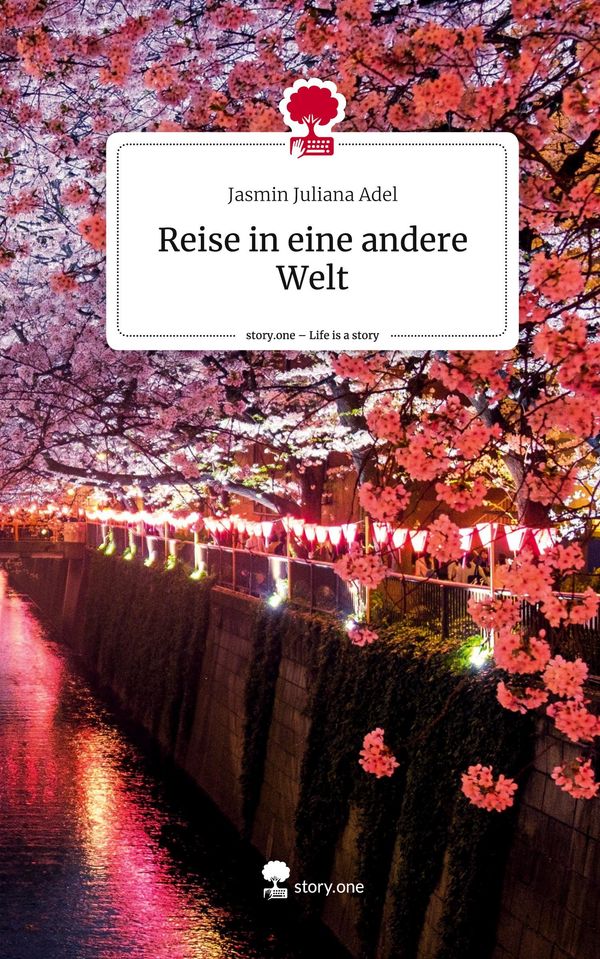 Reise in eine andere Welt. Life is a Story - story.one (Buch)
