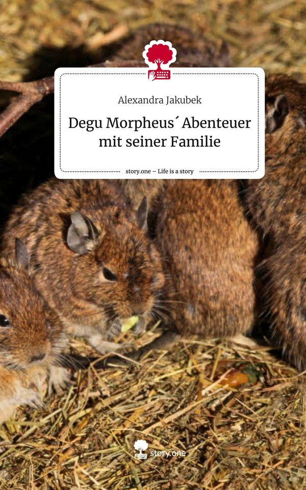 Degu Morpheus Abenteuer mit seiner Familie. Life is a Story - stor...