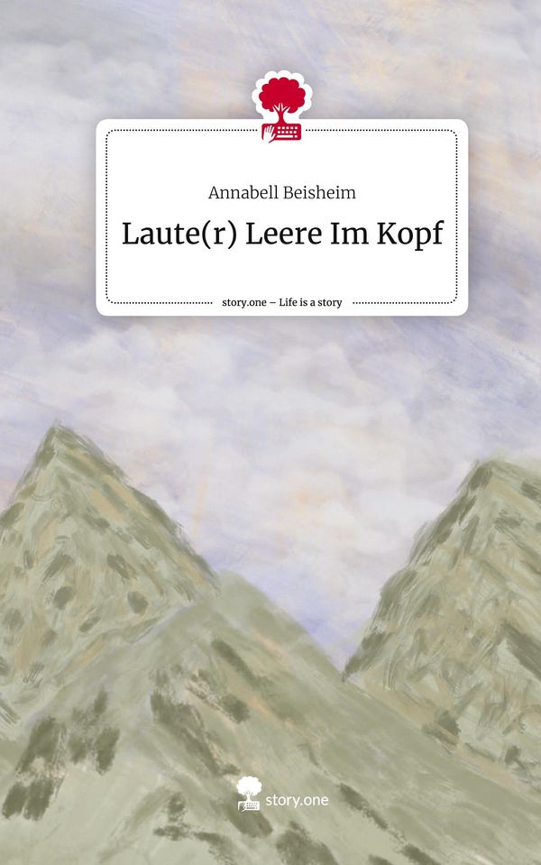 Laute Leere Im Kopf. Life is a Story - story.one (Buch)