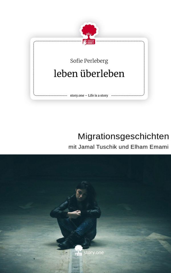leben überleben. Life is a Story - story.one - Sofie Perleberg (Buch)