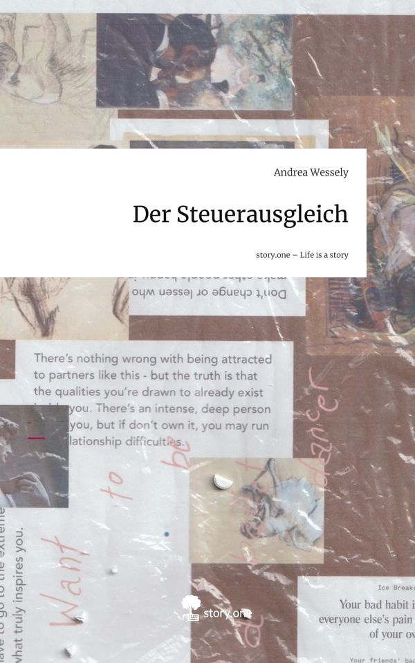Der Steuerausgleich. Life is a Story - story.one - Andrea Wessely