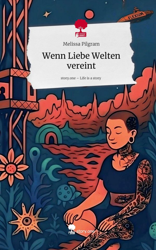 Wenn Liebe Welten vereint. Life is a Story - story.one (Buch)