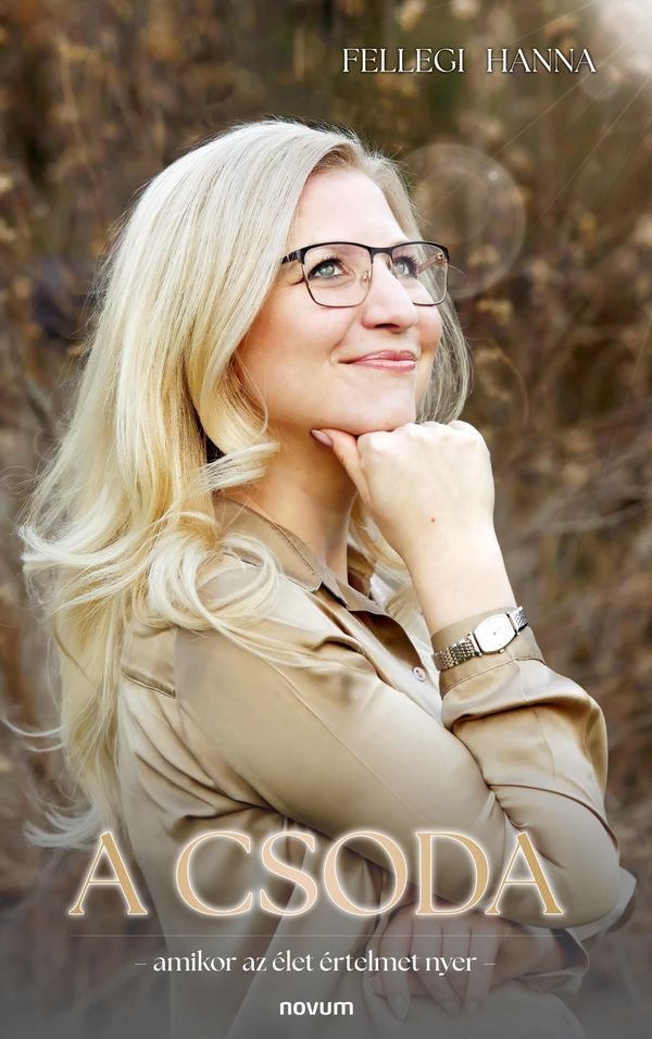 A csoda - Fellegi Hanna (Buch)