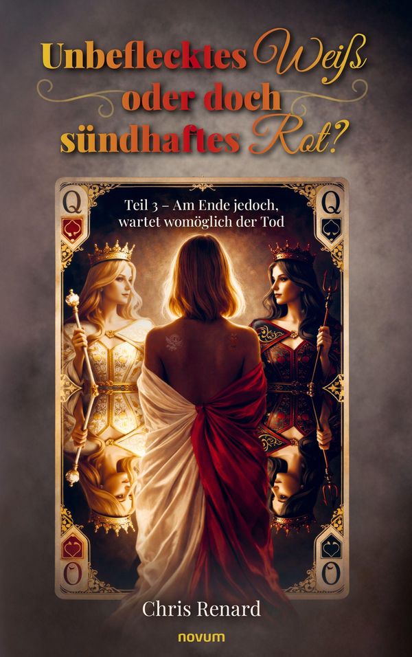 Unbeflecktes Weiß oder doch sündhaftes Rot? - Chris Renard (Buch)