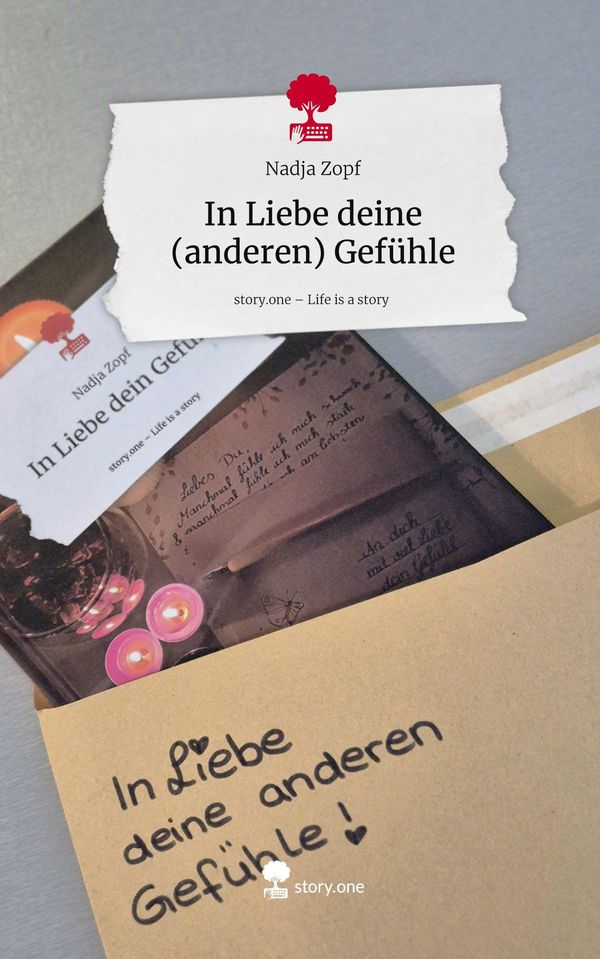 In Liebe deine (anderen) Gefühle. Life is a Story - story.one (Buch)