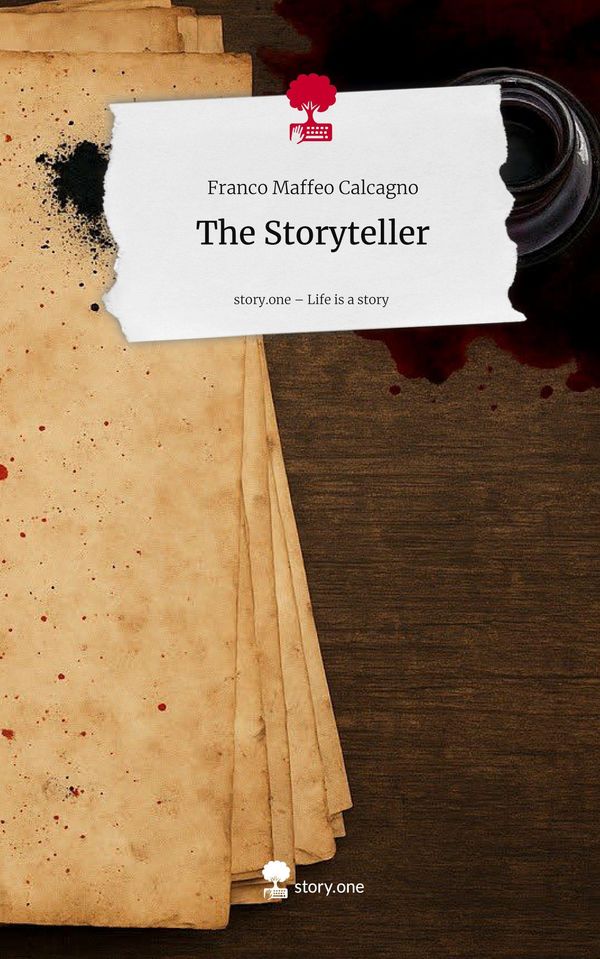 The Storyteller. Life is a Story - story.one - Franco Maffeo Calcagno