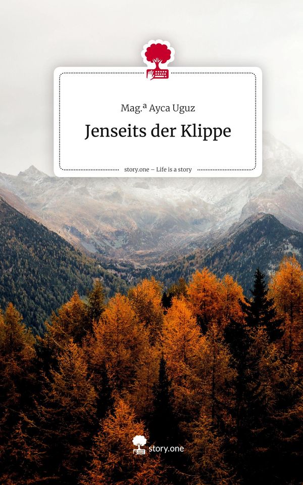 Jenseits der Klippe. Life is a Story - story.one - Mag. a Ayca Uguz