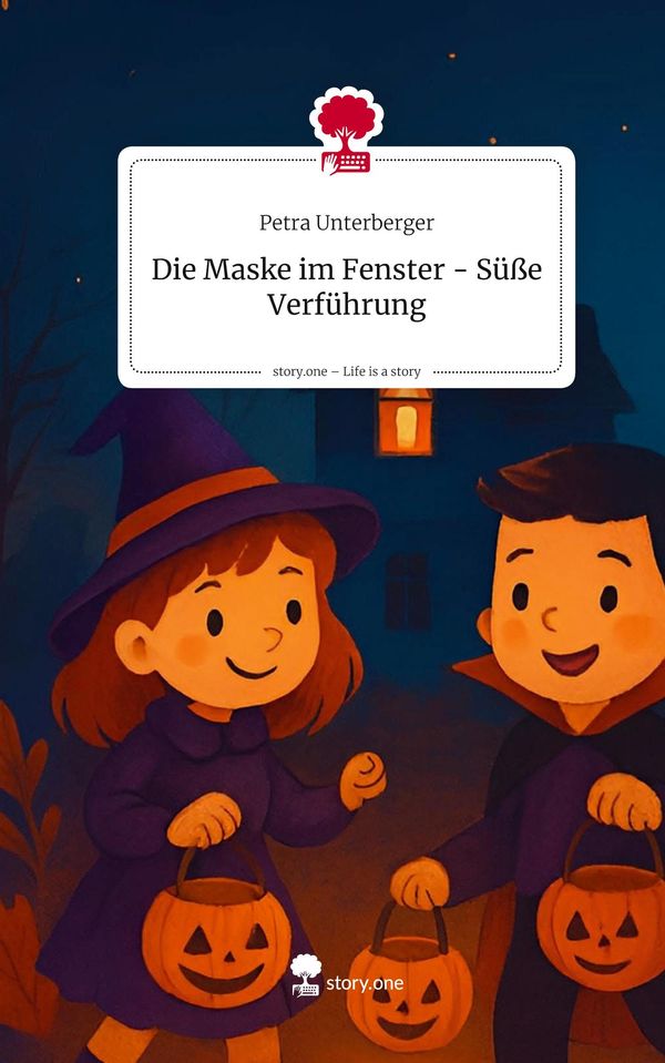 Die Maske im Fenster - Süße Verführung. Life is a Story - story.one