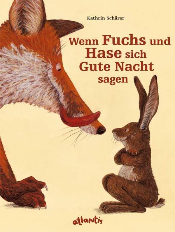 Wenn Fuchs und Hase sich Gute Nacht sagen - Kathrin Schärer (Buch)