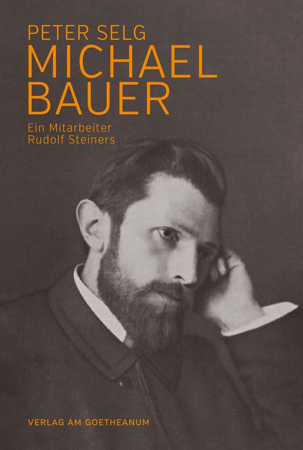 Michael Bauer - Peter Selg (Buch)
