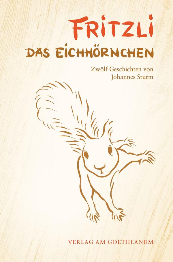 Fritzli, das Eichhörnchen - Johannes Sturm (Buch)