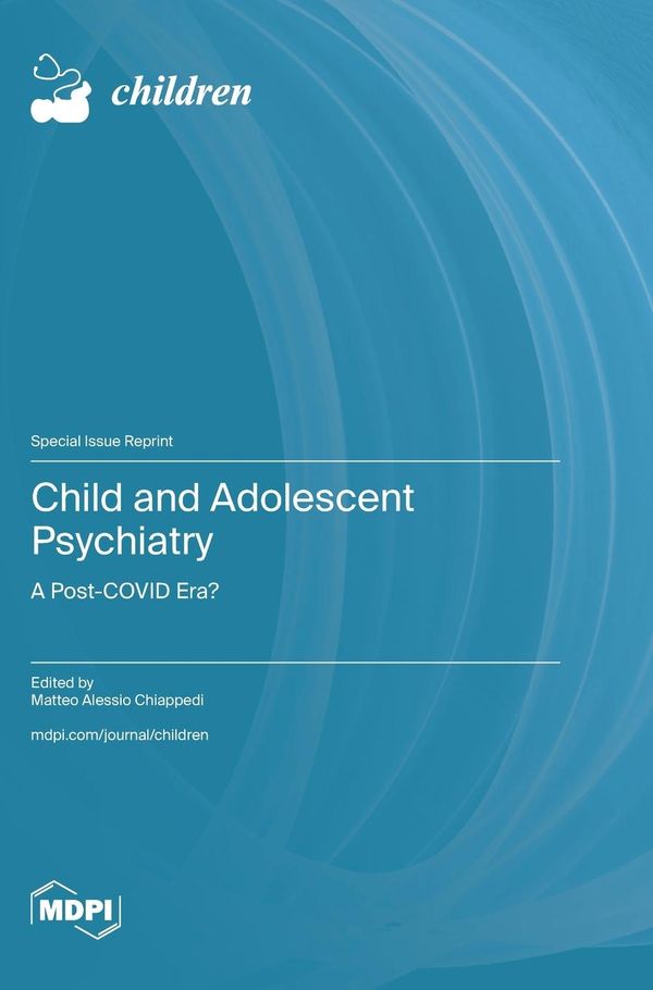 Child and Adolescent Psychiatry - Matteo Alessio Chiappedi (Buch)