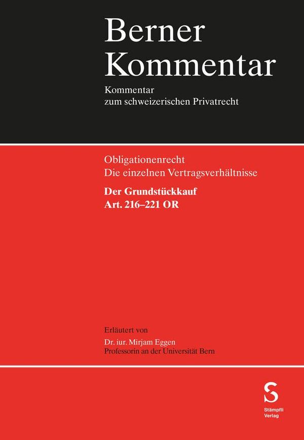 Der Grundstückkauf, Art. 216-221 OR - Mirjam Eggen (Buch)