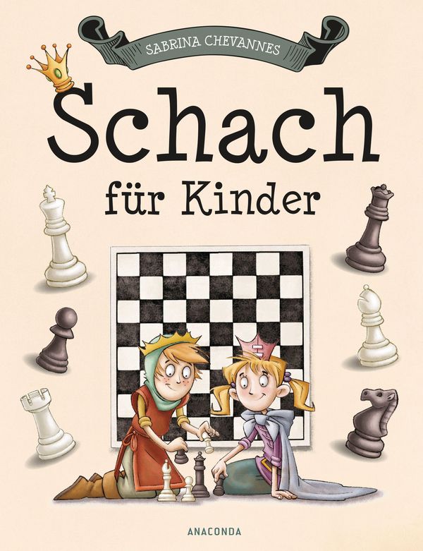 Schach für Kinder - Sabrina Chevannes (Buch)