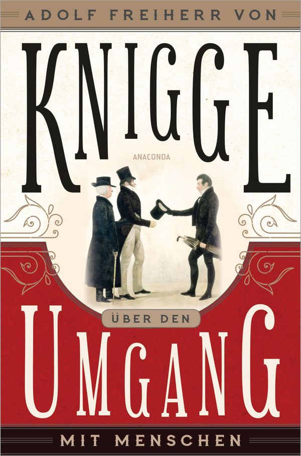 Über den Umgang mit Menschen - Adolph Freiherr Von Knigge (Buch)