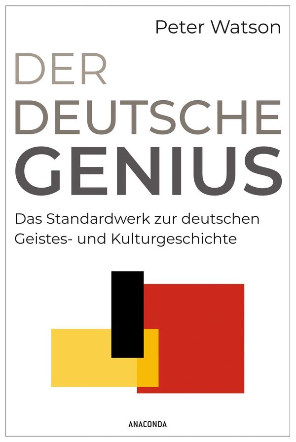 Der deutsche Genius. Das Standardwerk zur deutschen Geistes- und Ku...