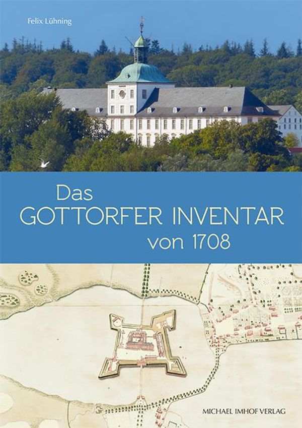 Das Gottorfer Inventar von 1708 - Felix Lühning (Buch)