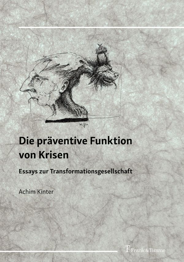 Die präventive Funktion von Krisen - Achim Kinter (Buch)