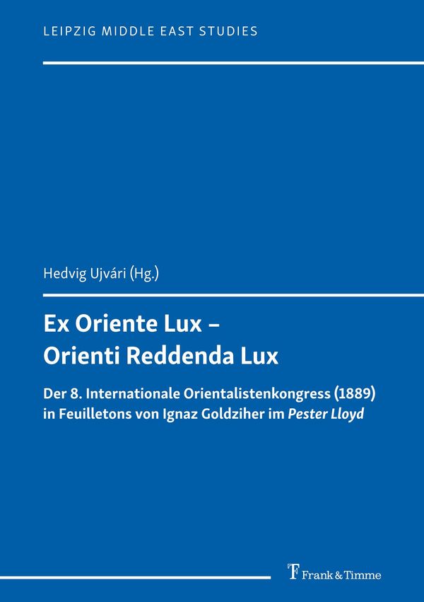 Ex Oriente Lux - Orienti Reddenda Lux (Buch)