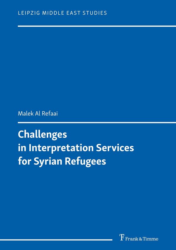 Challenges in Interpretation Services for Syrian Refugees (Buch)