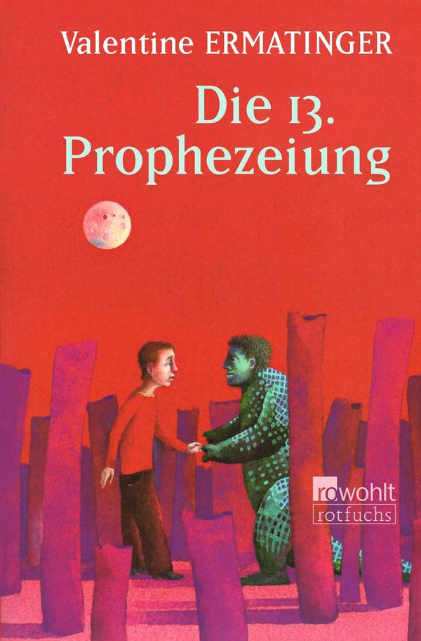 Die 13. Prophezeiung - Valentine Ermatinger (Buch)