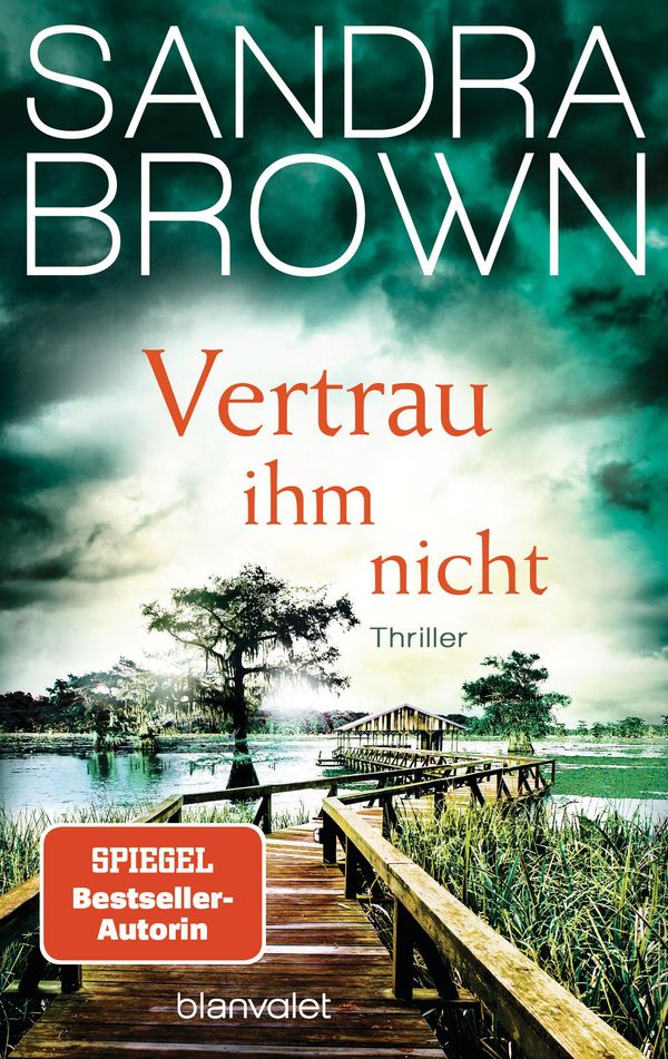 Vertrau ihm nicht - Sandra Brown (Buch)