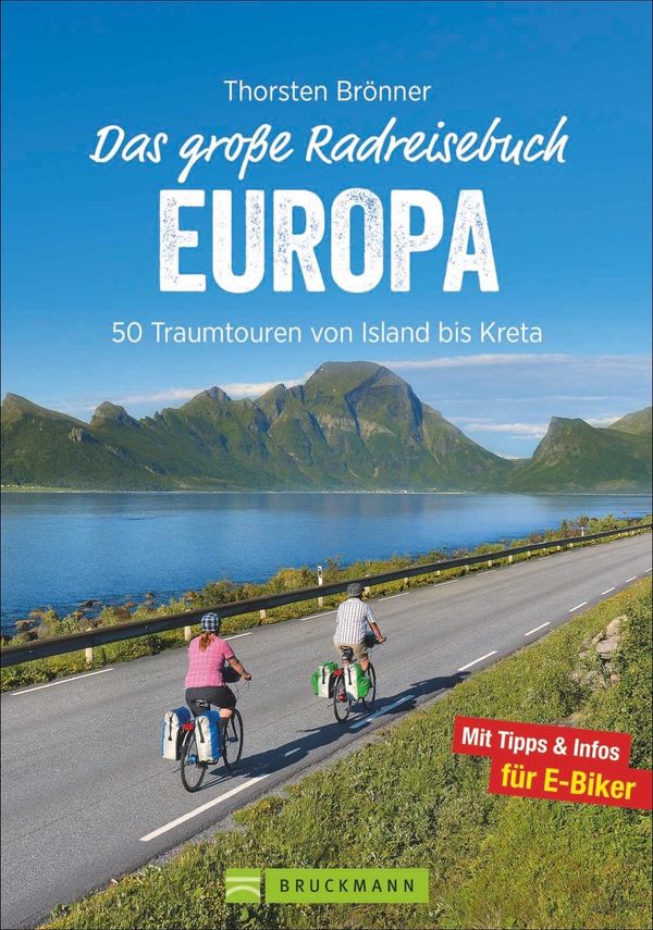 Das große Radreisebuch Europa - Thorsten Brönner (Buch)
