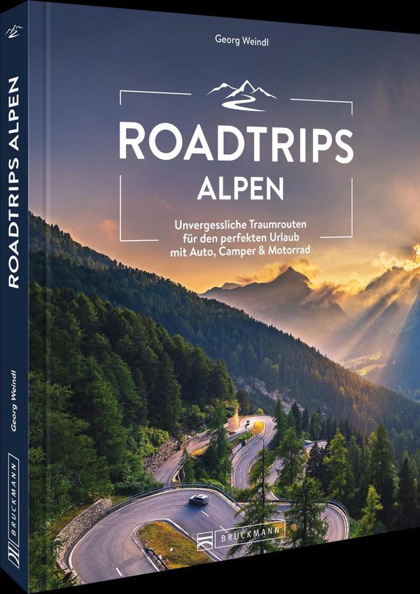 Roadtrips Alpen - Georg Weindl (Buch)