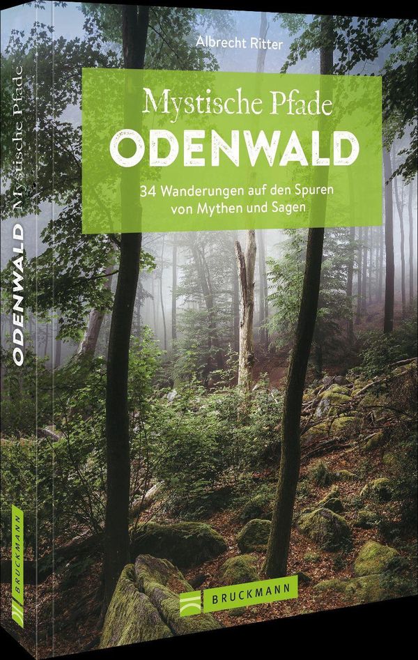 Mystische Pfade Odenwald - Albrecht Ritter (Buch)