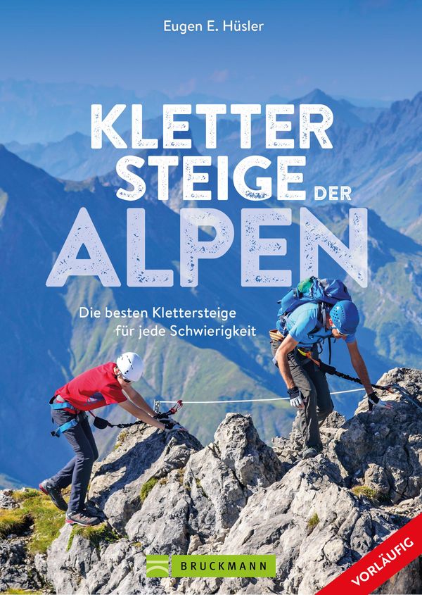 Klettersteige der Alpen - Eugen E. Hüsler (Buch)