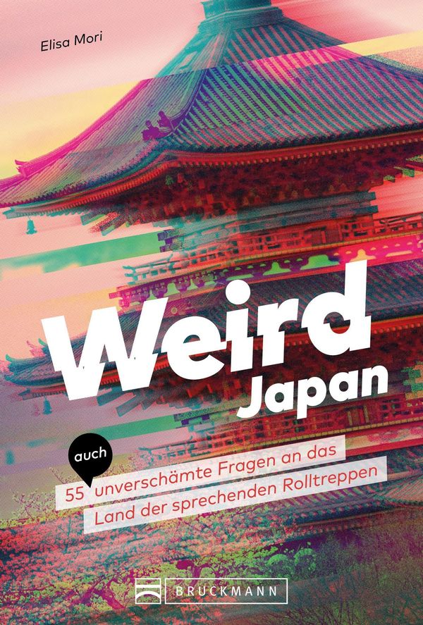Weird Japan - Elisa Mori (Buch)