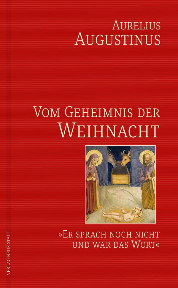 Vom Geheimnis der Weihnacht - Aurelius Augustinus (Buch)