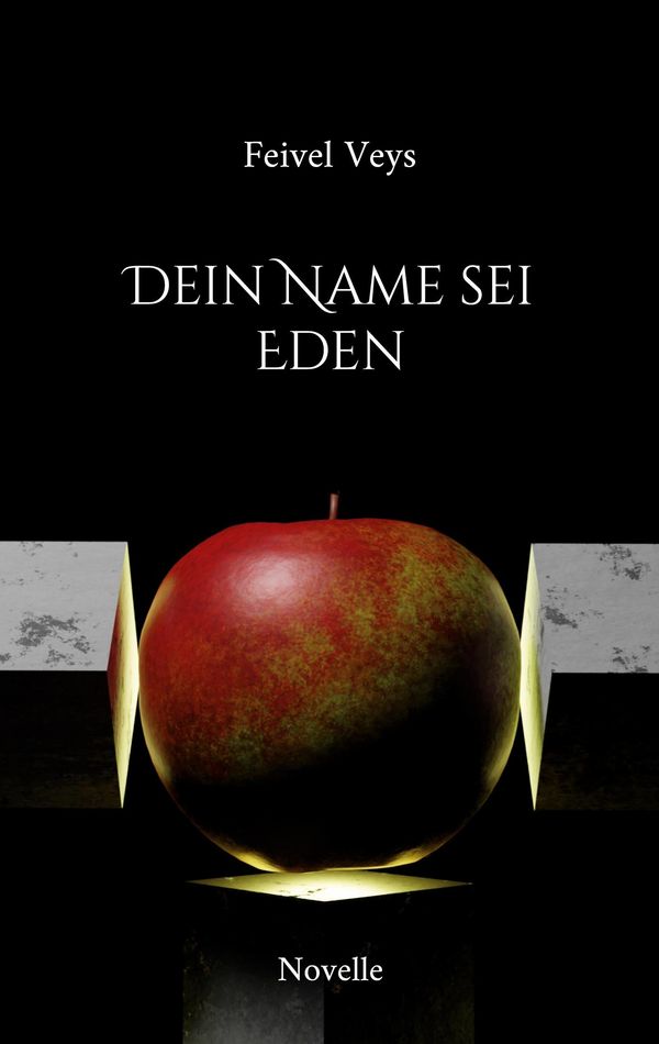 Dein Name sei Eden - Feivel Veys (Buch)