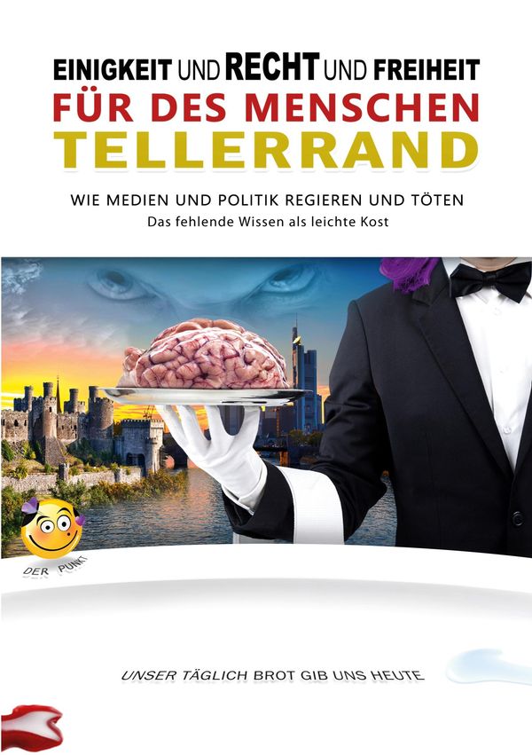 Einigkeit und Recht und Freiheit für des Menschen Tellerrand (Buch)