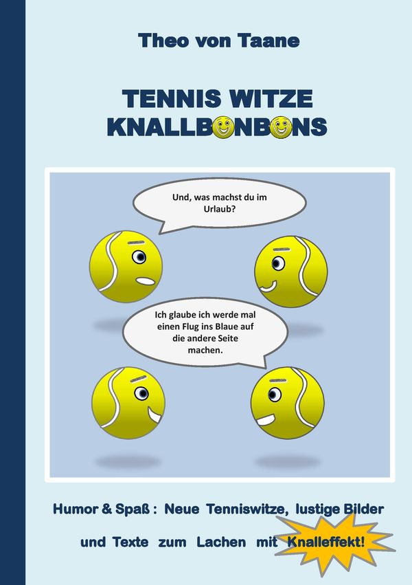 Tennis Weisheiten Tennis Weisheiten