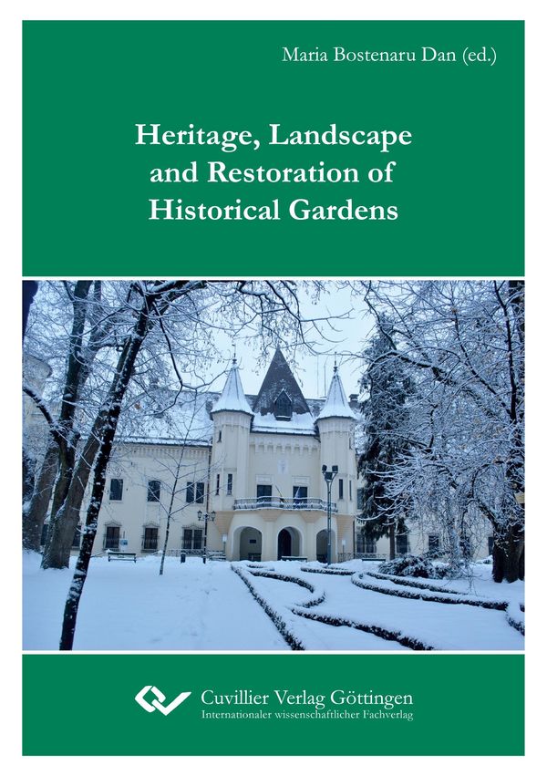 Heritage, Landscape and Restoration of Historical Gardens (Buch)