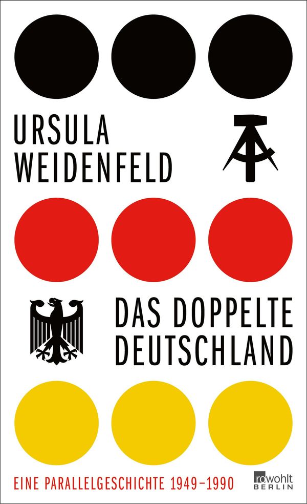 Das doppelte Deutschland - Ursula Weidenfeld (Buch)
