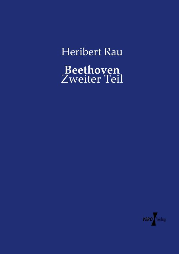 Beethoven - Heribert Rau (Buch)