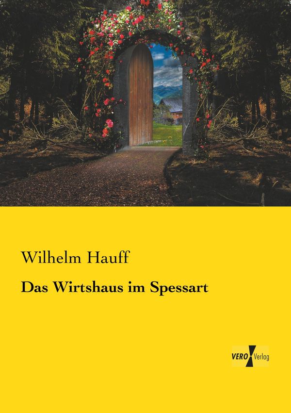 Das Wirtshaus im Spessart - Wilhelm Hauff (Buch)