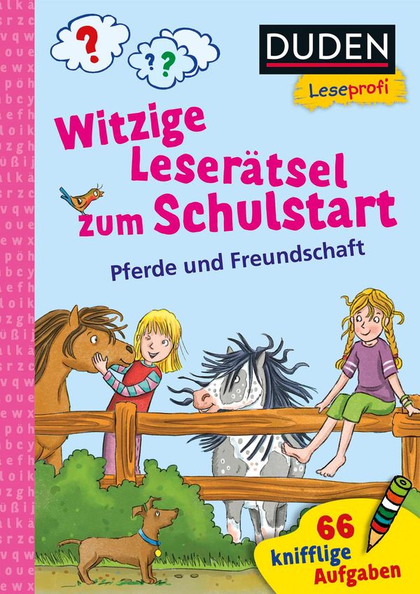 Duden Leseprofi - Witzige Leserätsel zum Schulstart - Pferde und Fr...