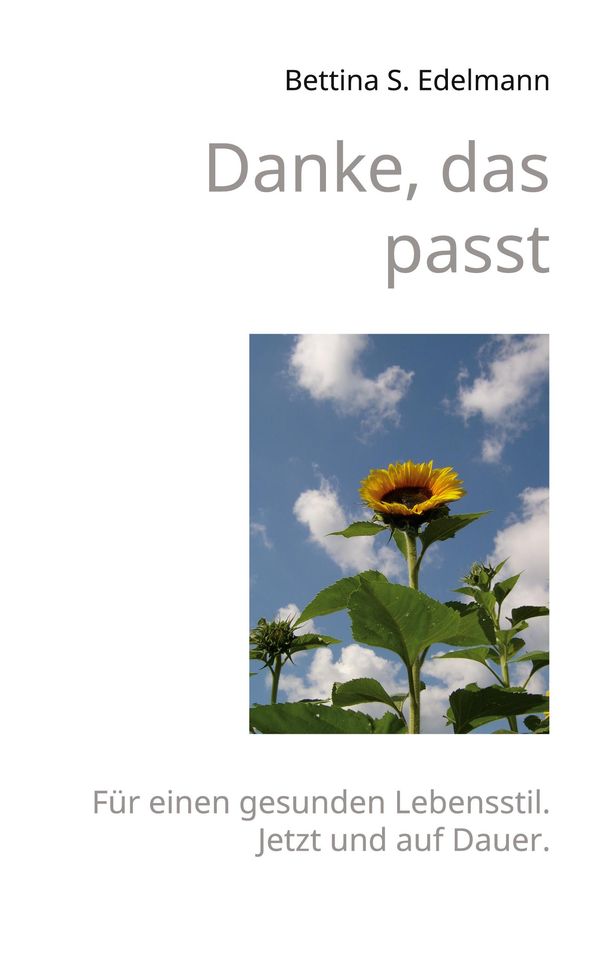 Danke, das passt - Bettina S. Edelmann (Buch)
