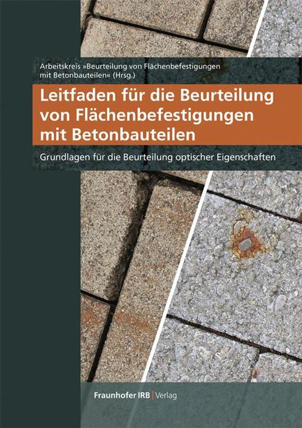 Leitfaden für die Beurteilung von Flächenbefestigungen mit Betonbau...