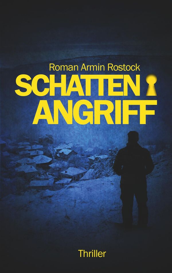Schattenangriff - Roman Armin Rostock (Buch)