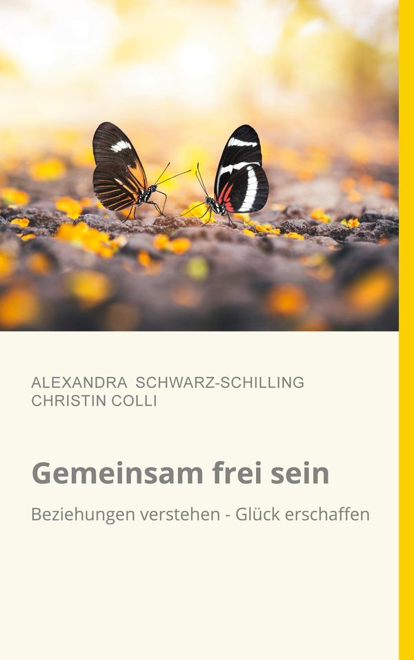 Gemeinsam frei sein - Alexandra Schwarz-Schilling (Buch)