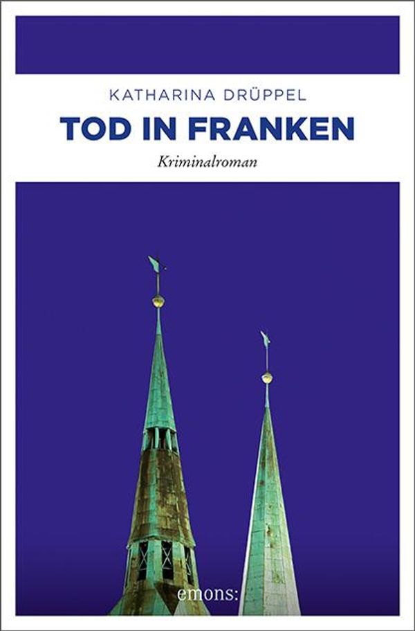 Tod in Franken - Katharina Drüppel (Buch)