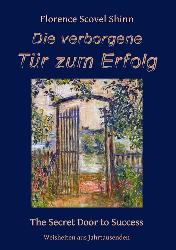 Die verborgene Tür zum Erfolg - Florence Scovel Shinn (Buch)