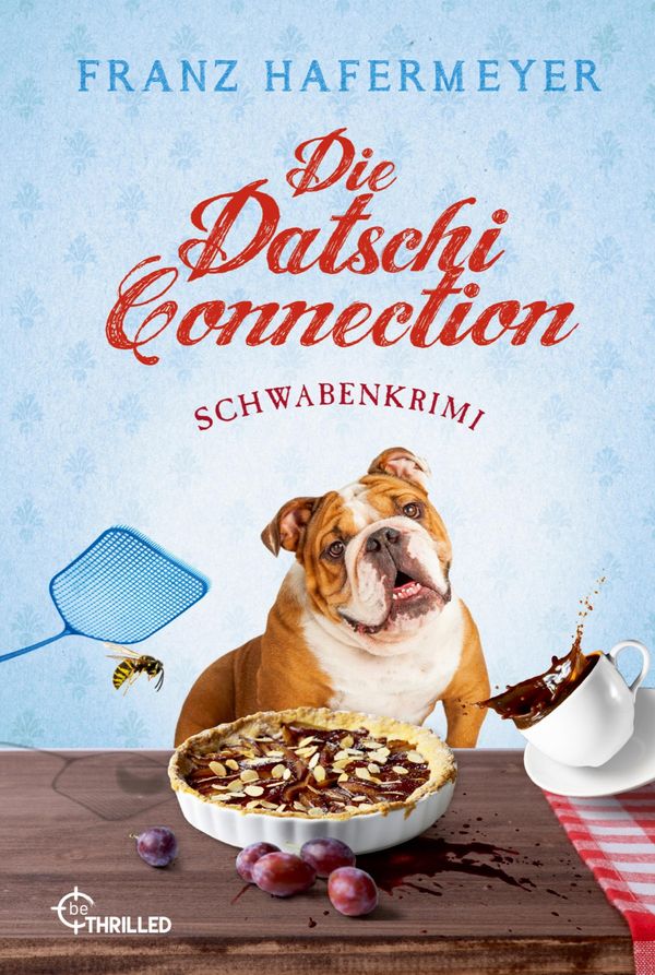Die Datschi-Connection - Franz Hafermeyer (Buch)