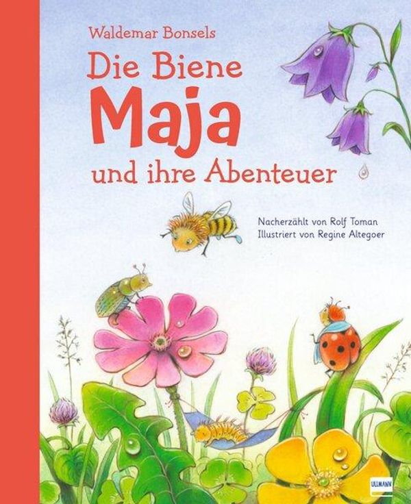 Die Biene Maja und ihre Abenteuer - Waldemar Bonsels (Buch)