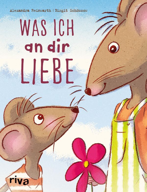 Was ich an dir liebe - Kinderbuch - Birgit Schössow (Buch)