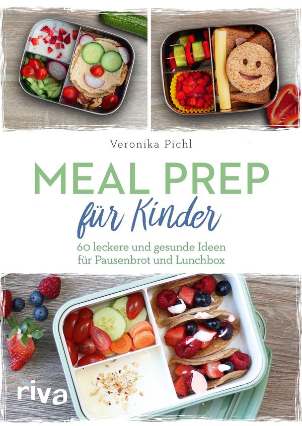 Meal Prep für Kinder - Veronika Pichl (Buch)